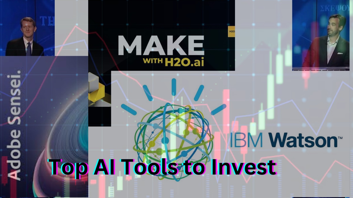 Top AI Tools to Invest